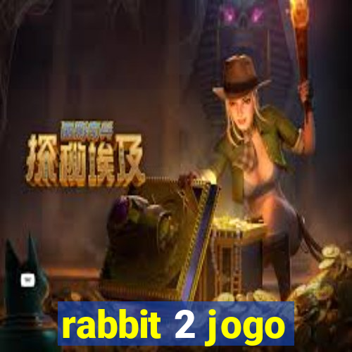 rabbit 2 jogo